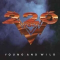 220 VOLT / Young And Wild (NEW)
