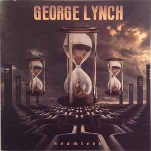 GEORGE LYNCH / Seamless (NEW) GEORGE LYNCH / Seamless (NEW)