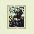 KING CRIMSON / Level Five (USED)