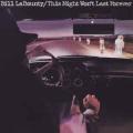 Bill LaBounty / This Night Won't Last Forever (USED)