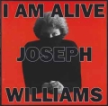 JOSEPH WILLIAMS / I'm Alive (USED)