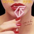 TWISTED SISTER / Love Is For Suckers (USED)