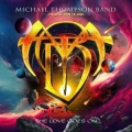 MICHAEL THOMPSON BAND / The Love Goes On (NEW)