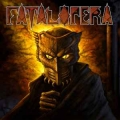 FATAL OPERA / Fatal Opera +2 - REMASTER (NEW)