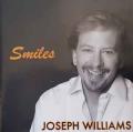 JOSEPH WILLIAMS / Smiles (USED)