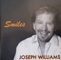JOSEPH WILLIAMS / Smiles (USED)