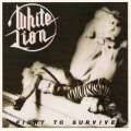 WHITE LION / Fight To Survive (USED)