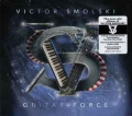 VICTOR SMOLSKI / Guitar Force - LTD DIGI (NEW)