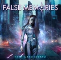 FALSE MEMORIES / Hybrid Ego System (NEW)