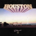 HOUSTON / Relaunch III (NEW)
