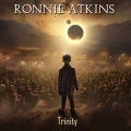 RONNIE ATKINS / Trinity (NEW)