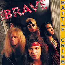 THE BRAVE / Battle Cries +2 - REMASTER (NEW)