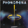 PHENOMENA / Phenomena III - Innervision (USED)