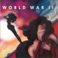 WORLD WAR III / World War III - REMASTER (NEW)