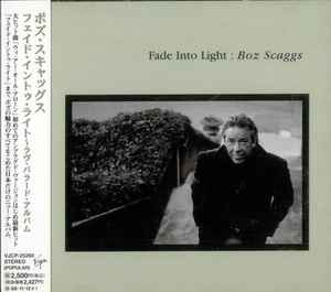 BOZ SCAGGS / Fade Into Light (USED) BOZ SCAGGS / Fade Into Light (USED)