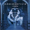 RADIOACTIVE / Taken +1 (USED)