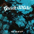GREAT WHITE / The Blue EP - Japan Only (USED)
