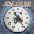 SATIN / It's About Time +2 (NEW)