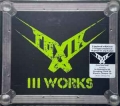 TOXIK / III Works - LTD 3CD DIGI (NEW)