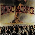 LIVING SACRIFICE / Living Sacrifice (30th Anniversary Edition) (NEW)
