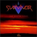 SURVIVOR / Too Hot To Sleep (USED)