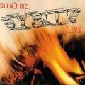 Y&T / Open Fire (NEW)