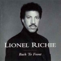 LIONEL RICHIE / Back To Front (USED)