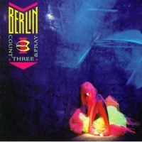 BERLIN / Count Three & Pray (USED) BERLIN / Count Three & Pray (USED)