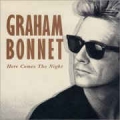 GRAHAM BONNET / Here Comes The Night (USED)