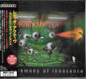 RADIOACTIVE / Ceremony Of Innocence +1 (USED)