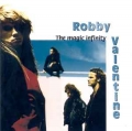 ROBBY VALENTINE / The Magic Infinity (USED)