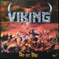 VIKING / Do Or Die - REISSUE (USED)