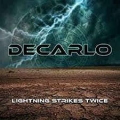DECARLO (BOSTON) / Lightning Strikes Twice (USED)
