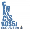 FRANCIS ROSSI (STATUS QUO) / One Step At A Time (USED)