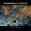 TRANSWORLD IDENTITY / Seven Worlds (USED)