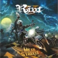 RIOT V / Mean Streets (NEW)