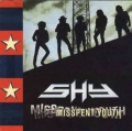 SHY / Misspent Youth (USED)