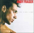 ANDY FRASER / Fine Fine Line (USED)