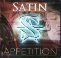 SATIN / Appetition (USED)