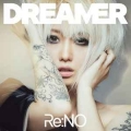 Re:NO / Dreamer (USED)