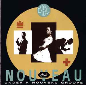 CLUB NOUVEAU / Under A Nouveau Groove (USED) CLUB NOUVEAU / Under A Nouveau Groove (USED)