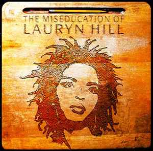 LAURYN HILL / The Miseducation Of Lauryn Hill (USED)