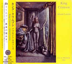 KING CRIMSON / Absent Lovers (Live In Montreal 1984) - 2CD (USED)
