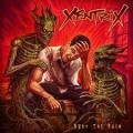 XENTRIX / Bury The Pain (NEW)