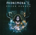 PHENOMENA / II - Dream Runner (USED)