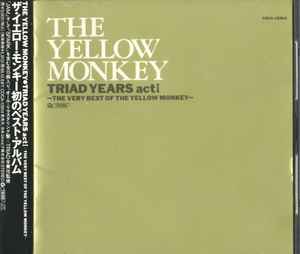 THE YELLOW MONKEY / Triad Years Act I ~The Very Best Of The Yellow Monkey~ (USED) THE YELLOW MONKEY / Triad Years Act I ~The Very Best Of The Yellow Monkey~ (USED)