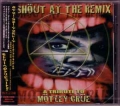 V.A. / Shöut At The Remix - A Tribute To Mötley Crüe (USED)