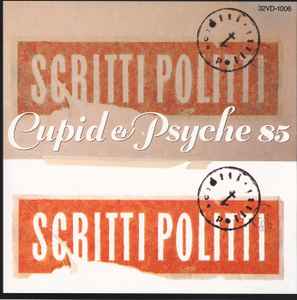 SCRITTI POLITTI / Cupid & Psyche 85 (USED) SCRITTI POLITTI / Cupid & Psyche 85 (USED)