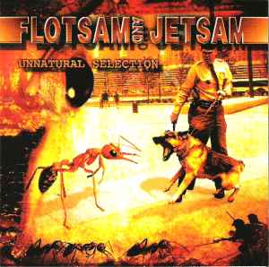 FLOTSAM AND JETSAM / Unnatural Selection - REMASTER (NEW)