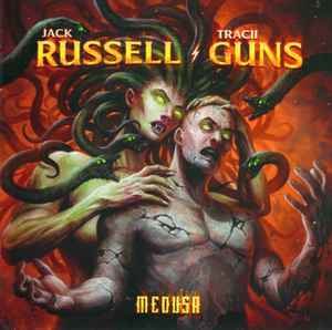 JACK RUSSELL-TRACII GUNS / Medusa (NEW) JACK RUSSELL-TRACII GUNS / Medusa (NEW)